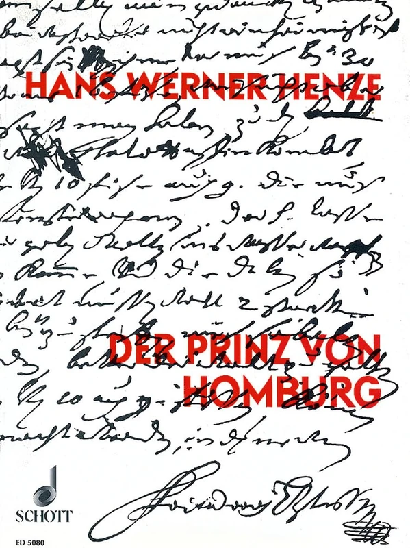 Der Prinz von Homburg: Oper in drei Akten nach dem Schauspiel von Heinrich von Kleist. Réduction pour piano.