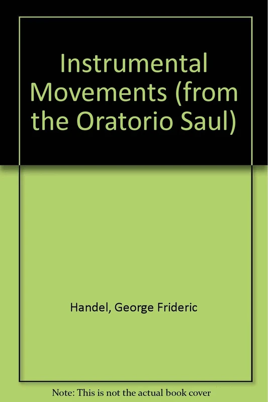 Instrumental Movements: from the Oratorio "Saul". wind band. Jeu de parties.