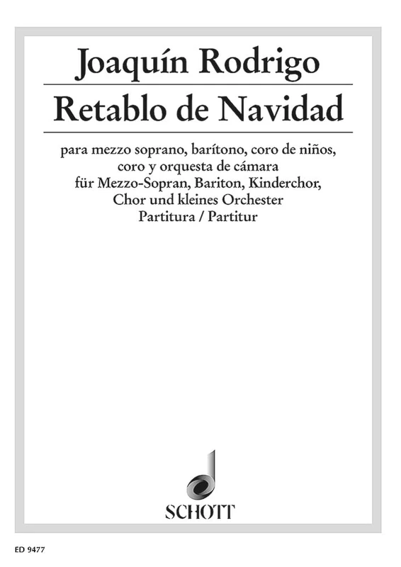 Retablo de Navidad: soloists (MezBar), children's choir, mixed choir (SATB) and small orchestra. Partition.