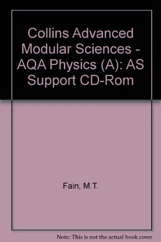 Collins Advanced Modular Sciences – AQA Physics (A): AS Support CD-Rom