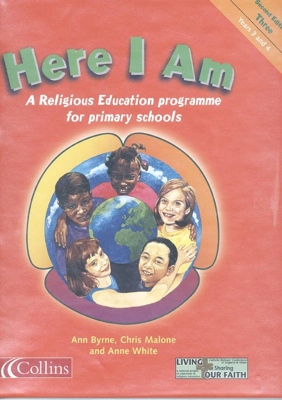 Here I Am – Year 3 and 4 Teacher’s File: A Religious Education programme for primary schools.