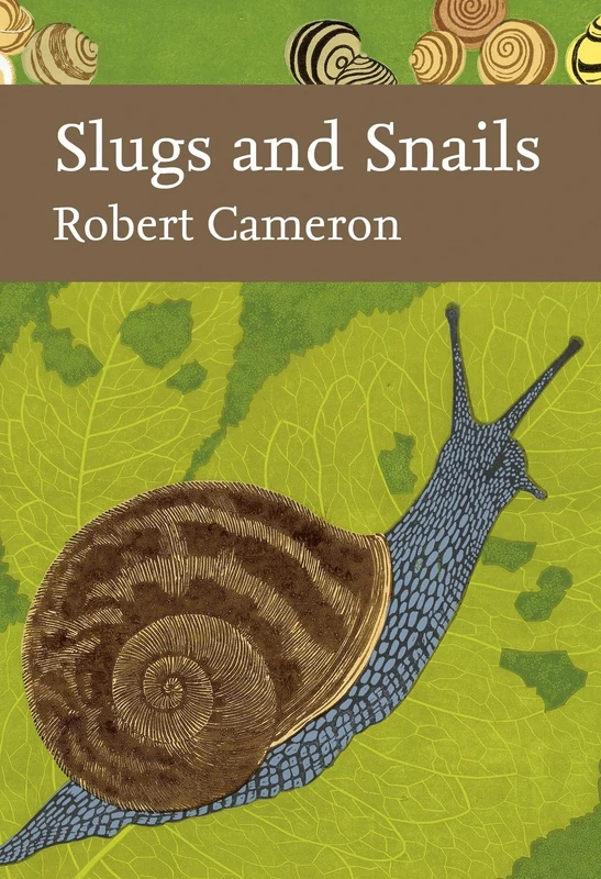 Slugs and Snails: Book 133 (Collins New Naturalist Library)
