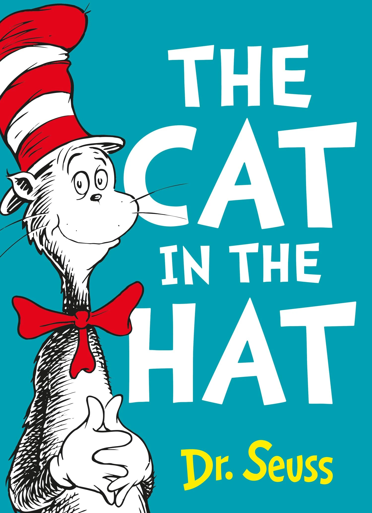 The Cat in the Hat: The classic funny children's book from Dr Seuss perfect for early readers ages 3 – 7