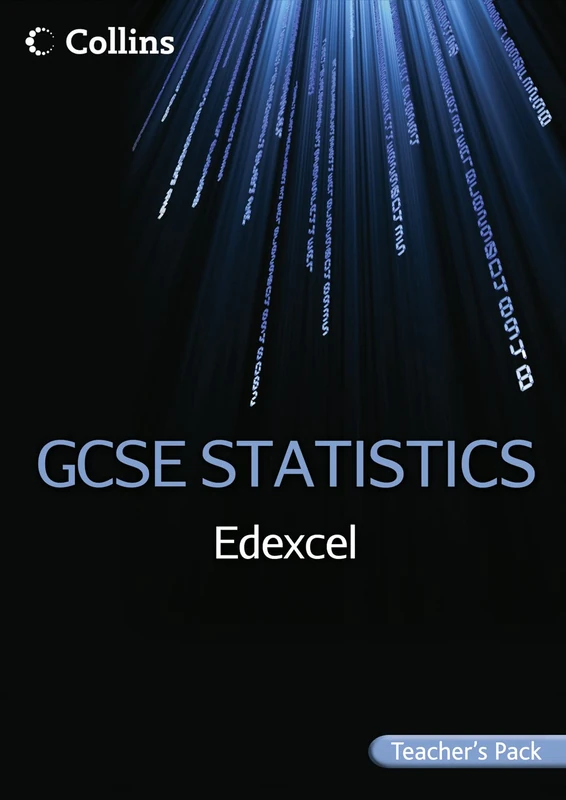 Edexcel GCSE Statistics Teacher’s Pack (Collins GCSE Statistics)