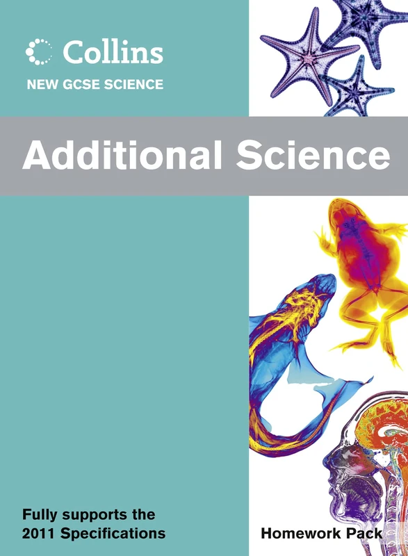 Additional Science Homework Pack (Collins GCSE Science 2011)