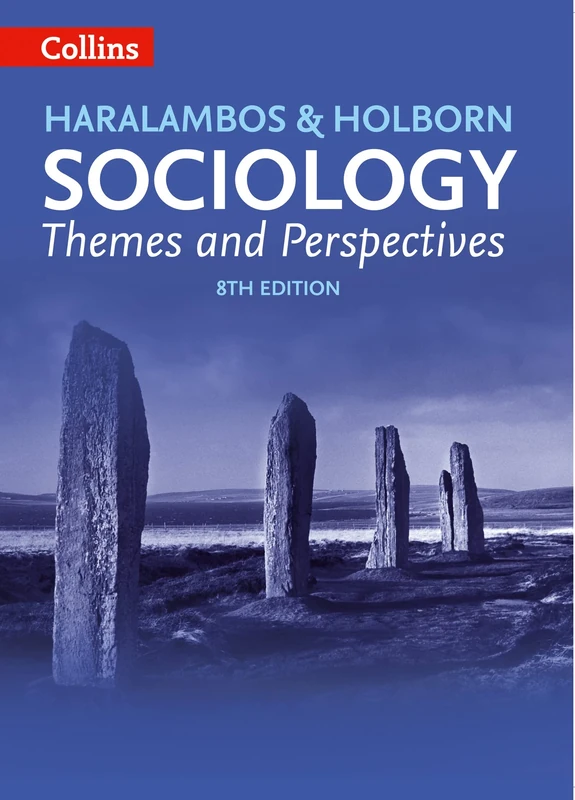 Sociology Themes and Perspectives: Selling over a million copies world-wide over 30 years, this eighth edition has been fully updated to give all the detail and depth needed. (Haralambos and Holborn)