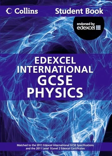 Collins International GCSE – Physics Student Book: Edexcel International GCSE