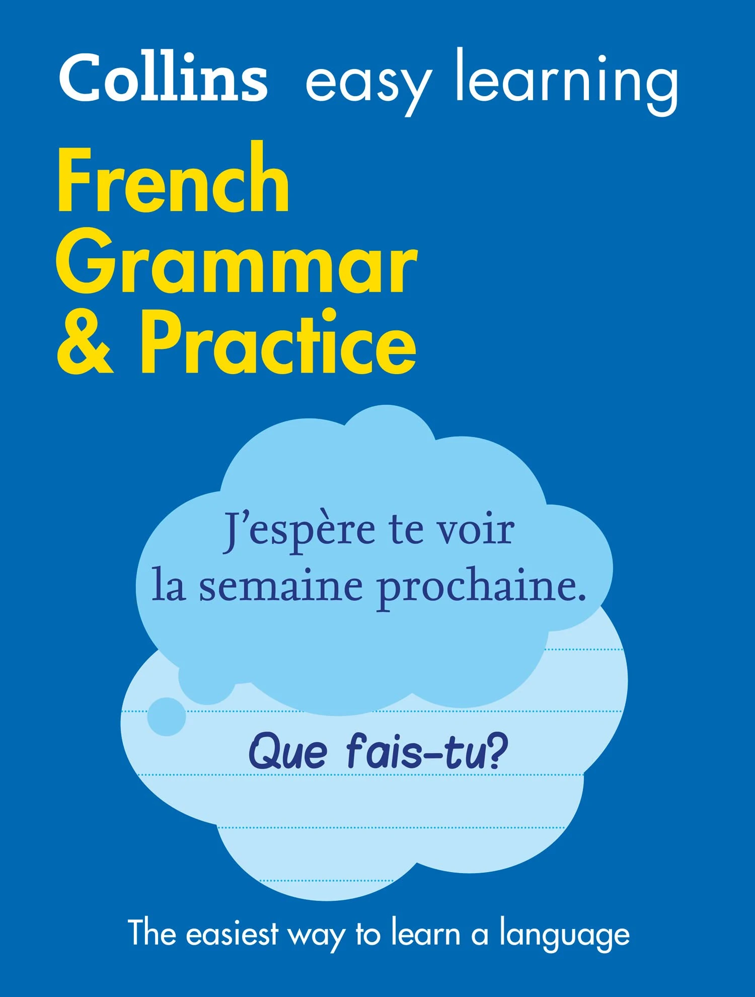 French Grammar & Practice (Collins Easy Learning): Trusted support for learning (Collins Easy Learning French)