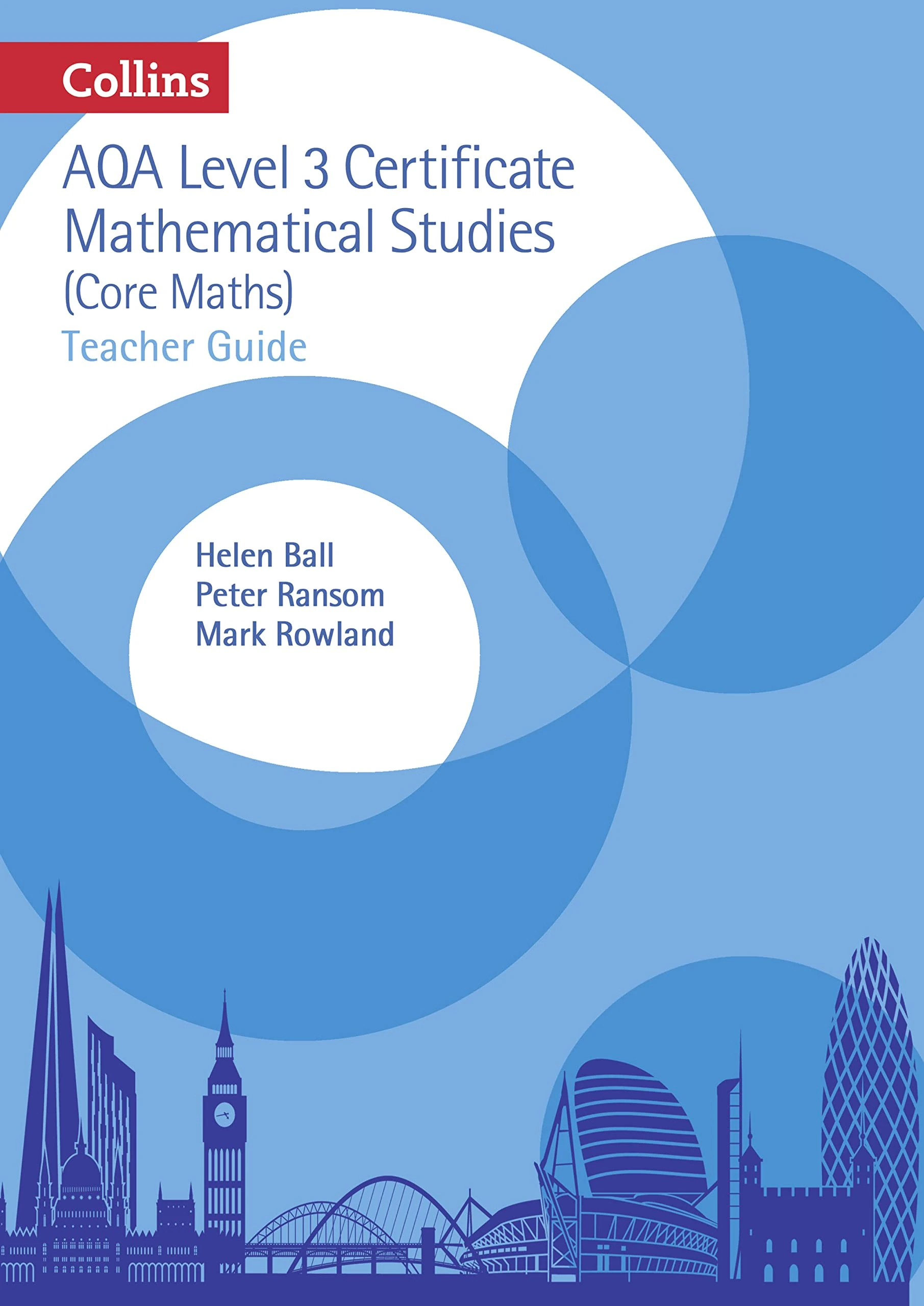 AQA Level 3 Mathematical Studies Teacher Guide (Collins AQA Core Maths)