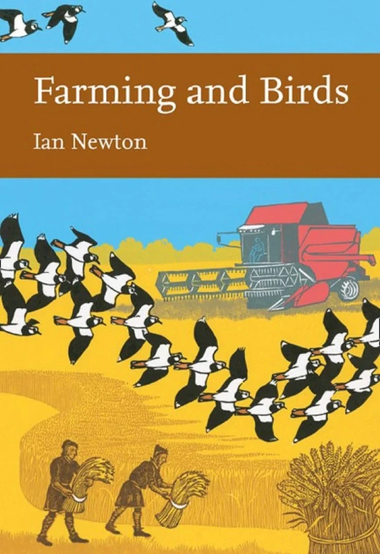 Farming and Birds: Book 135 (Collins New Naturalist Library)
