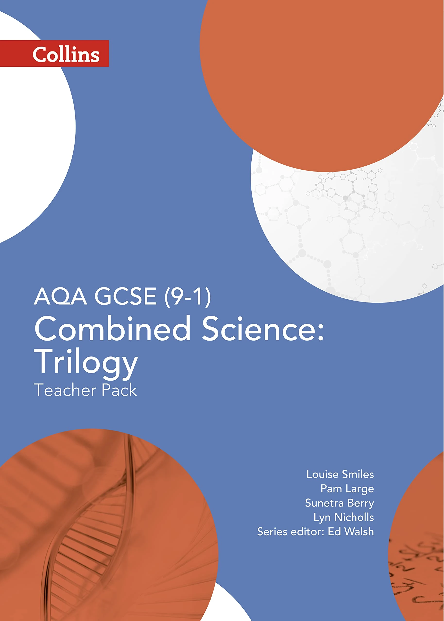 GCSE Science 9-1 — AQA GCSE COMBINED SCIENCE: TRILOGY 9-1 TEACHER PACK
