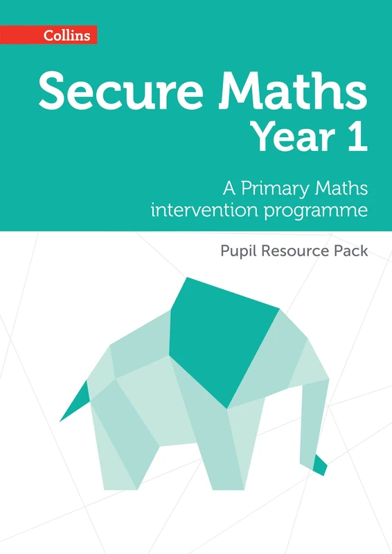 Secure Year 1 Maths Pupil Resource Pack: A Primary Maths intervention programme (Secure Maths)