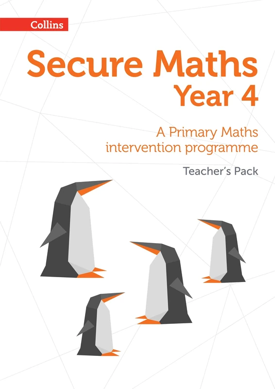 Secure Year 4 Maths Teacher’s Pack: A Primary Maths intervention programme (Secure Maths)
