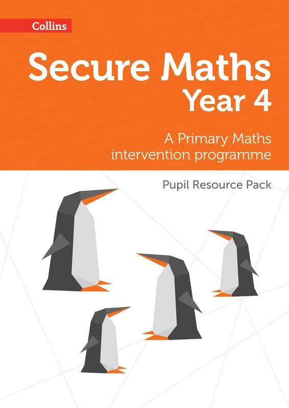 Secure Year 4 Maths Pupil Resource Pack: A Primary Maths intervention programme (Secure Maths)