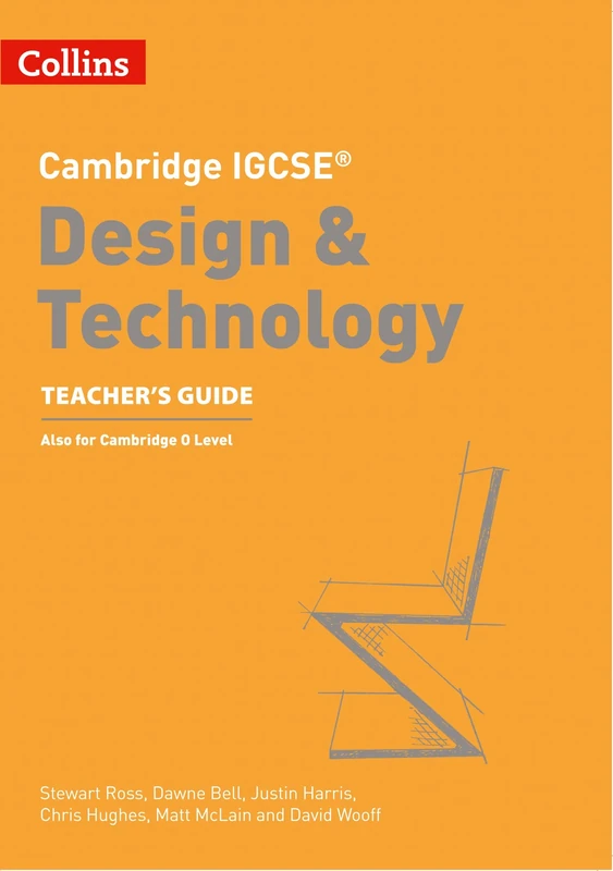 Cambridge IGCSE™ Design & Technology Teacher’s Guide (Collins Cambridge IGCSE™)