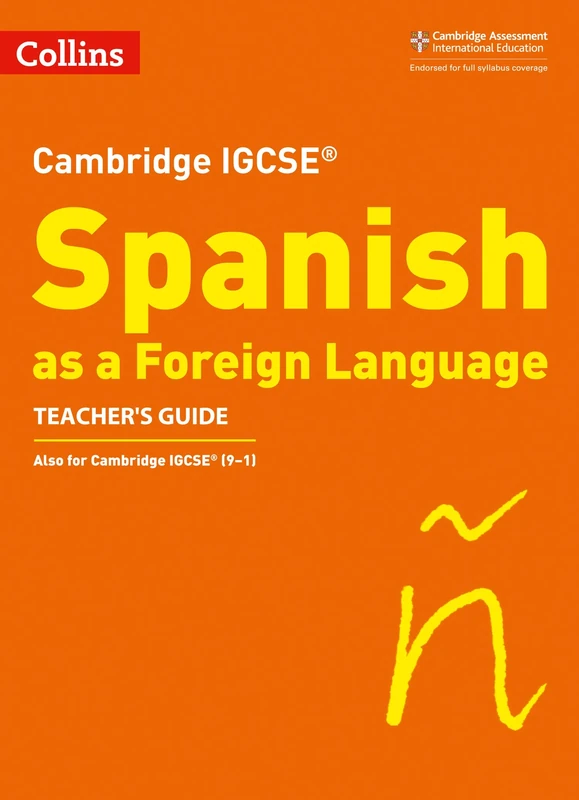 Cambridge IGCSE™ Spanish Teacher's Guide (Collins Cambridge IGCSE™)