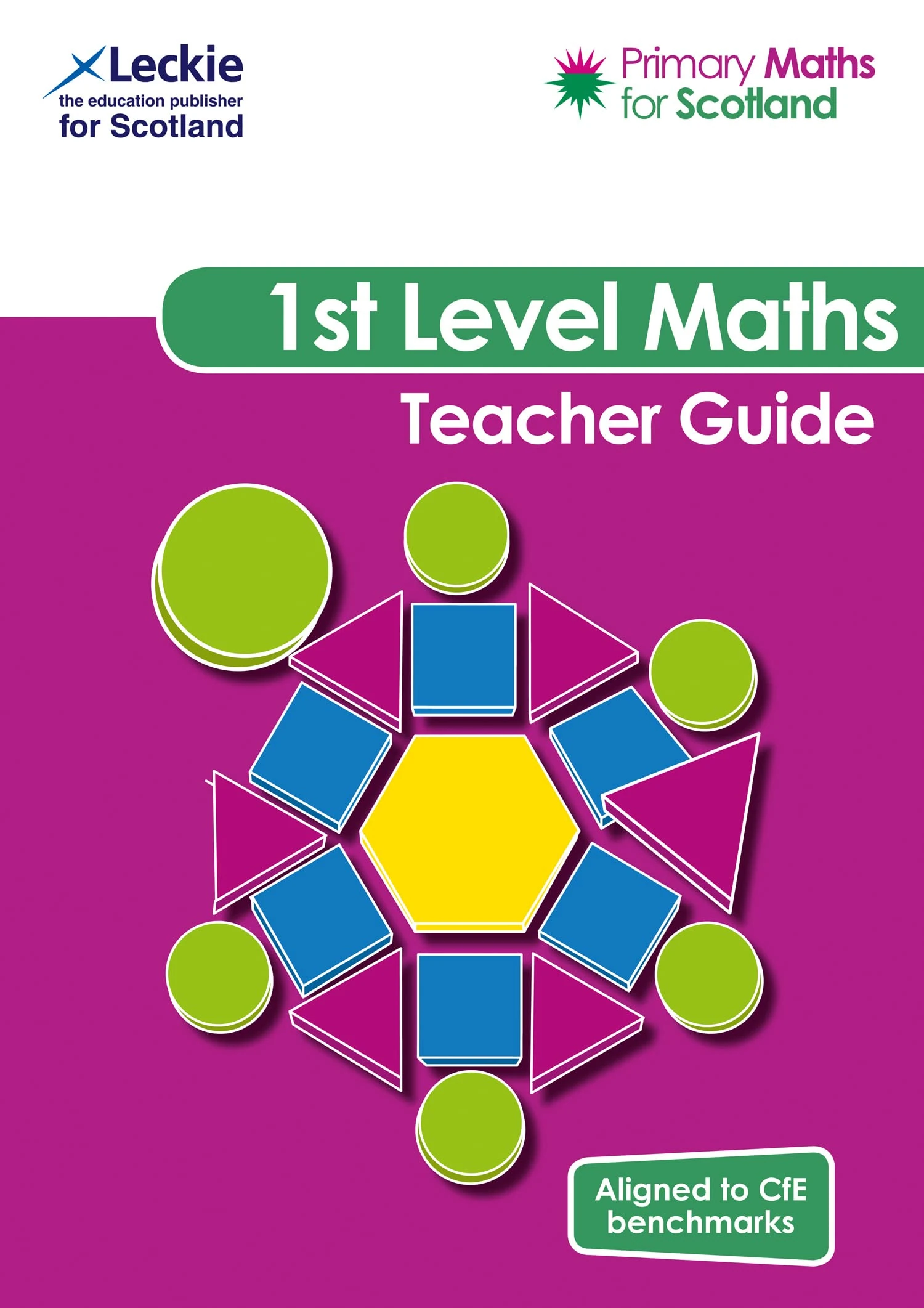 First Level Teacher Guide: For Curriculum for Excellence Primary Maths (Primary Maths for Scotland)
