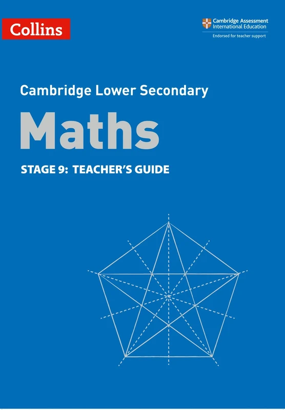 Lower Secondary Maths Teacher's Guide: Stage 9: Stage 9: Teacher's Guide (Collins Cambridge Lower Secondary Maths)