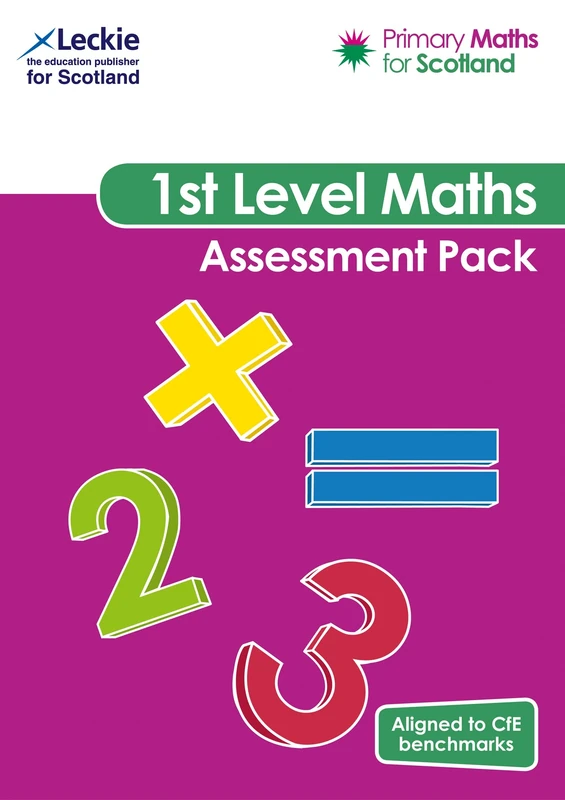 First Level Assessment Pack: For Curriculum for Excellence Primary Maths (Primary Maths for Scotland)
