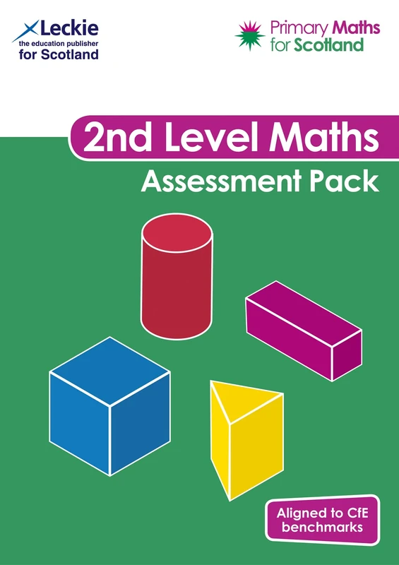 Second Level Assessment Pack: For Curriculum for Excellence Primary Maths (Primary Maths for Scotland)