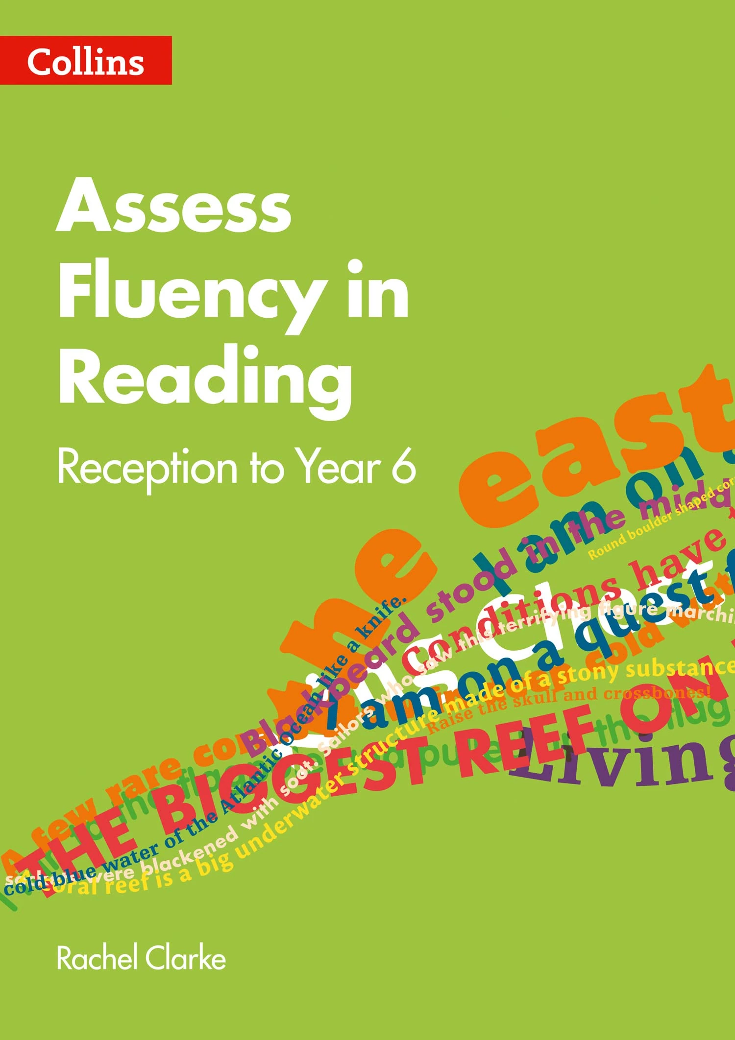 Assess Fluency in Reading: Reception to Year 6 (Collins Big Cat)