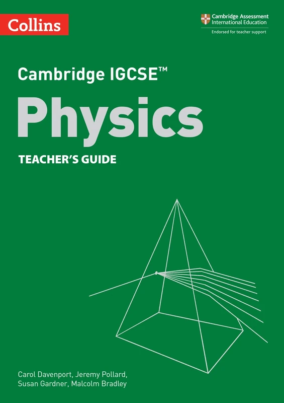 Cambridge IGCSE™ Physics Teacher’s Guide (Collins Cambridge IGCSE™)