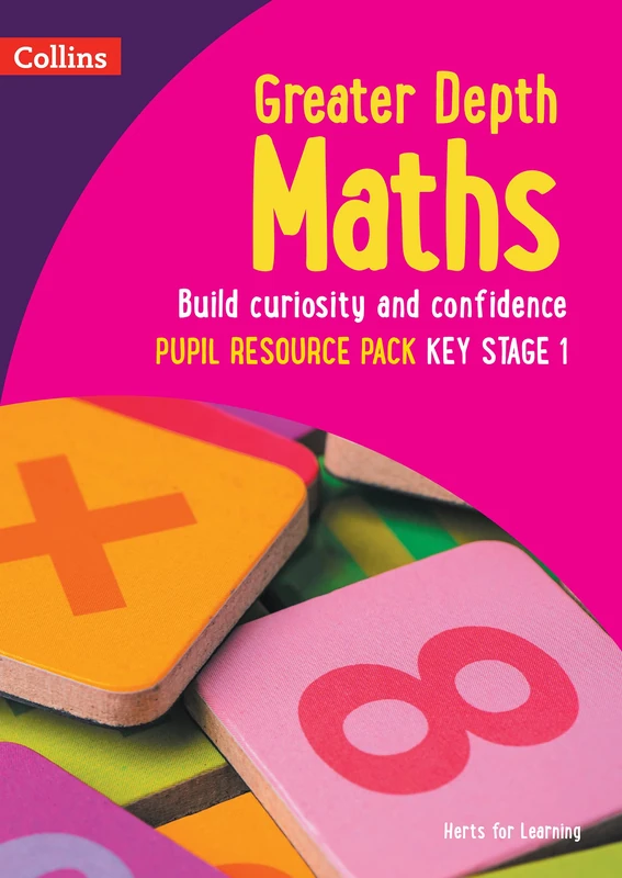 Greater Depth Maths Pupil Resource Pack Key Stage 1 (Herts for Learning)