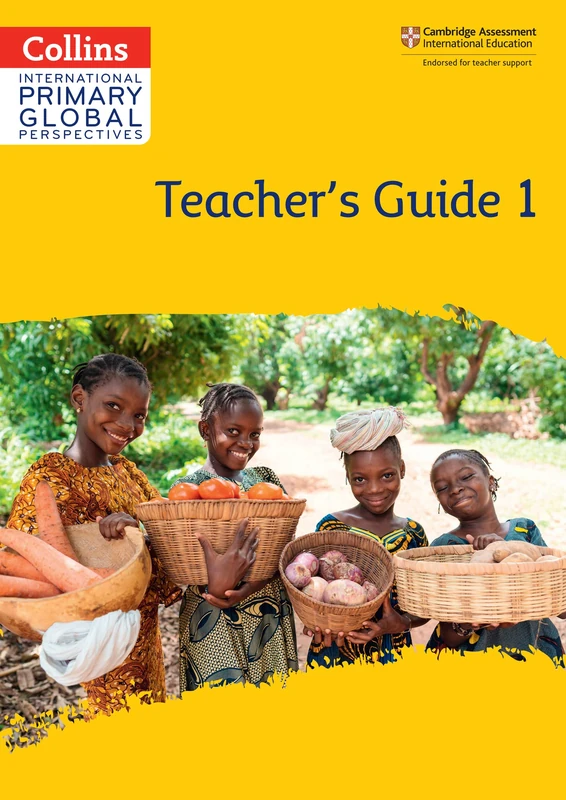 Cambridge Primary Global Perspectives Teacher's Guide: Stage 1 (Collins International Primary Global Perspectives)