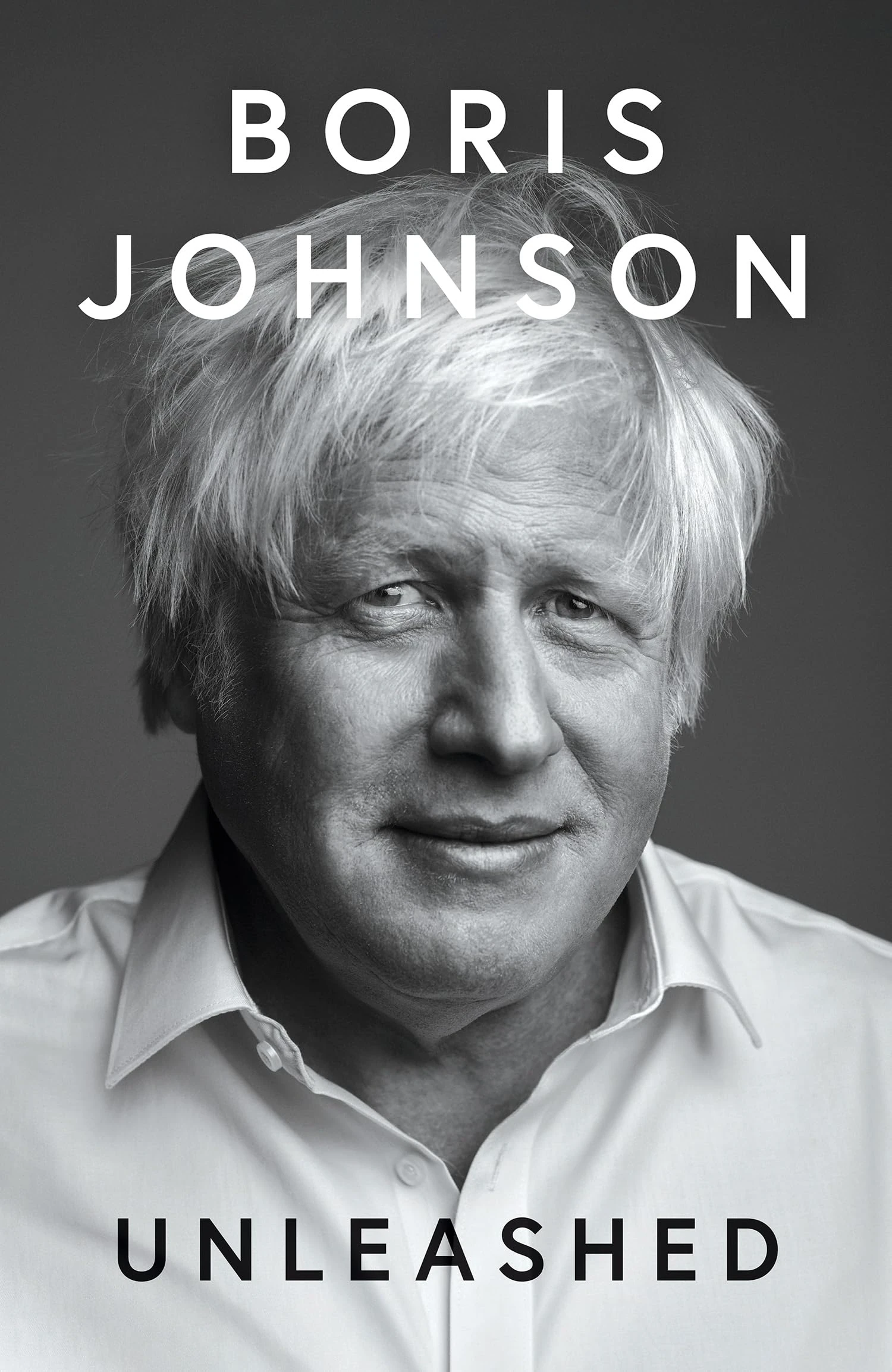 Unleashed: The No.1 Sunday Times Bestselling ‘Political Memoir of the Century'
