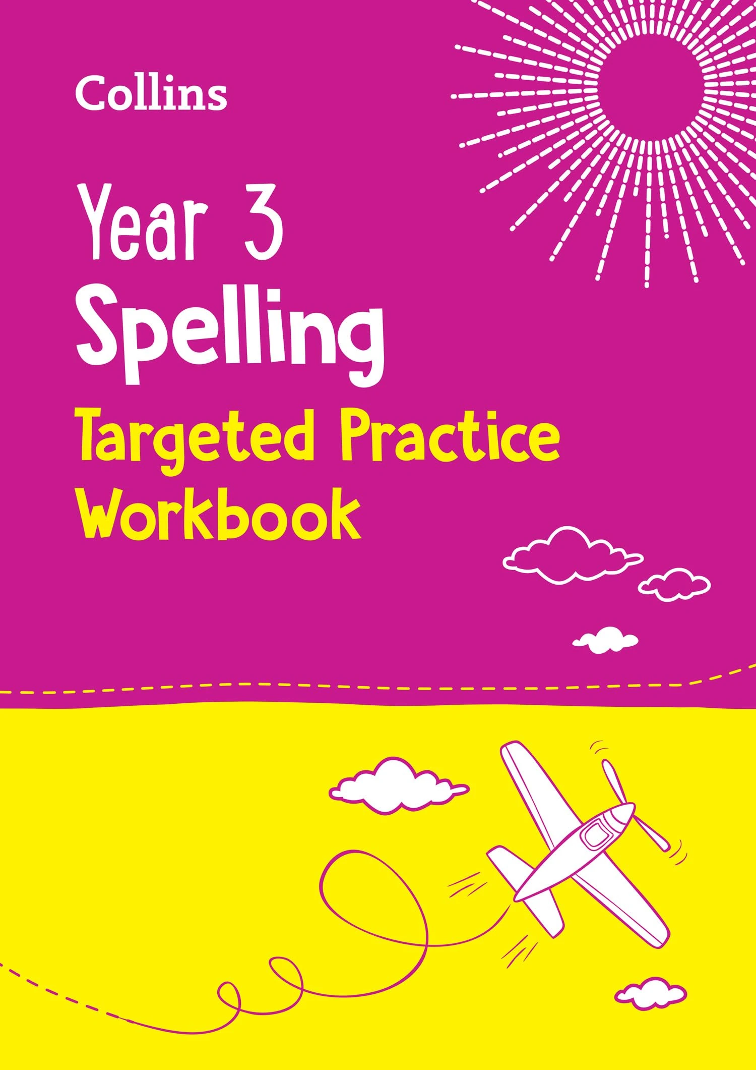 Year 3 Spelling Targeted Practice Workbook: Ideal for use at home (Collins KS2 Practice)