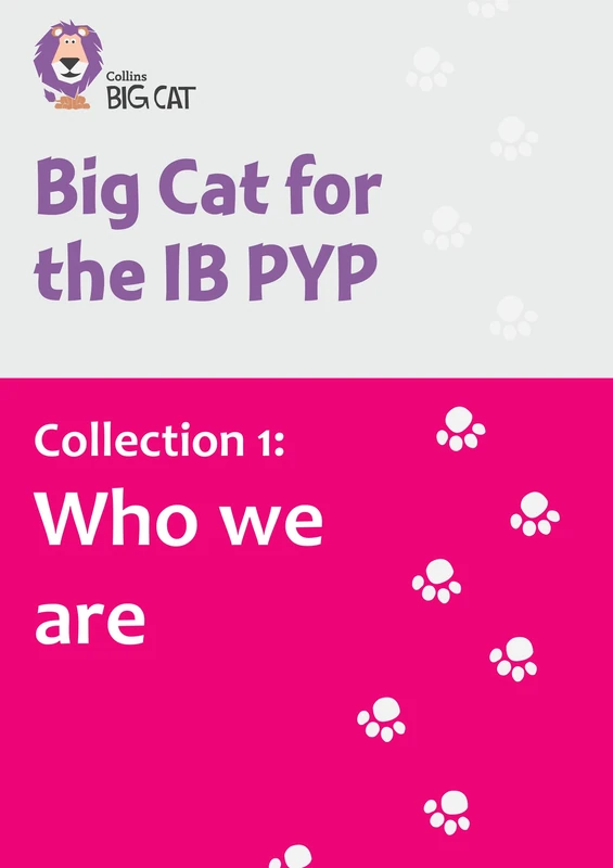 Collection 1: Who we are (Collins Big Cat for the IB PYP)
