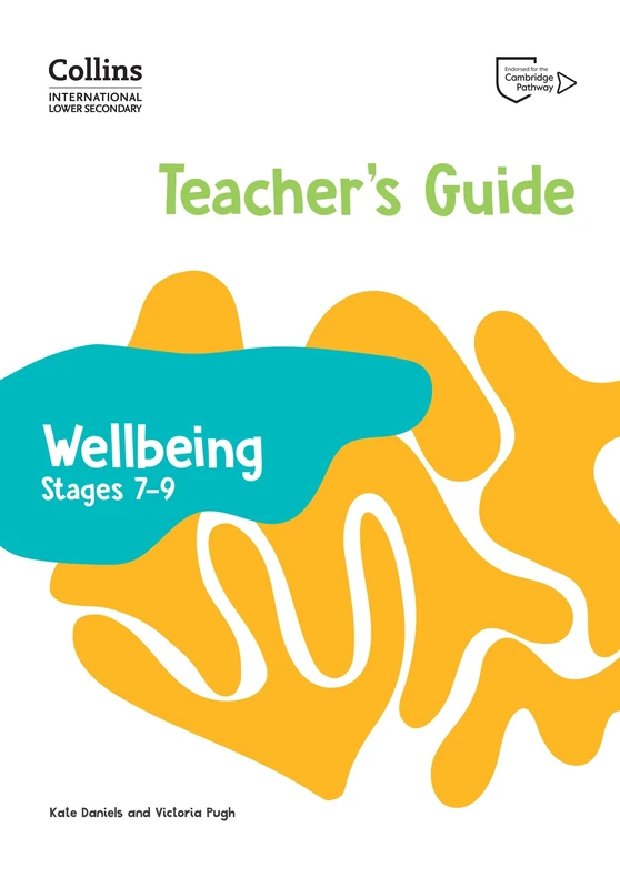 International Lower Secondary Wellbeing Teacher's Guide Stages 7–9 (Collins International Lower Secondary Wellbeing)