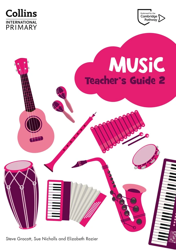 Cambridge Primary Music Teacher's Guide Stage 2: Collins International Primary Music