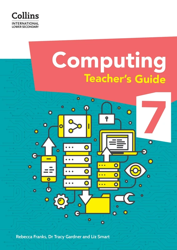 International Lower Secondary Computing Teacher’s Guide: Stage 7 - Image 1