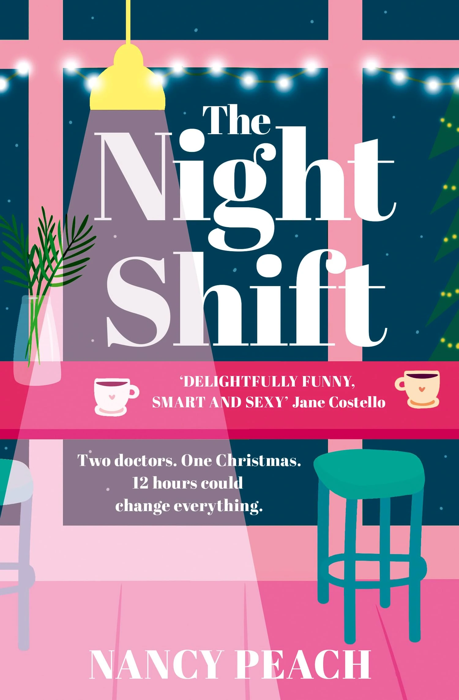 The Night Shift: A brand new heartwarming forced proximity workplace rom-com for 2025, perfect for fans of Beth O’Leary and Grey’s Anatomy