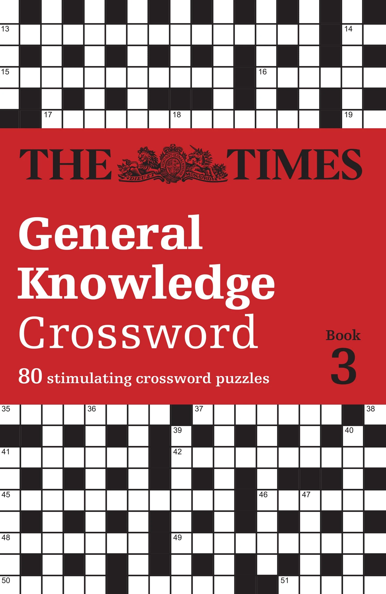 The Times General Knowledge Crossword Book 3: 80 general knowledge crossword puzzles (The Times Crosswords)