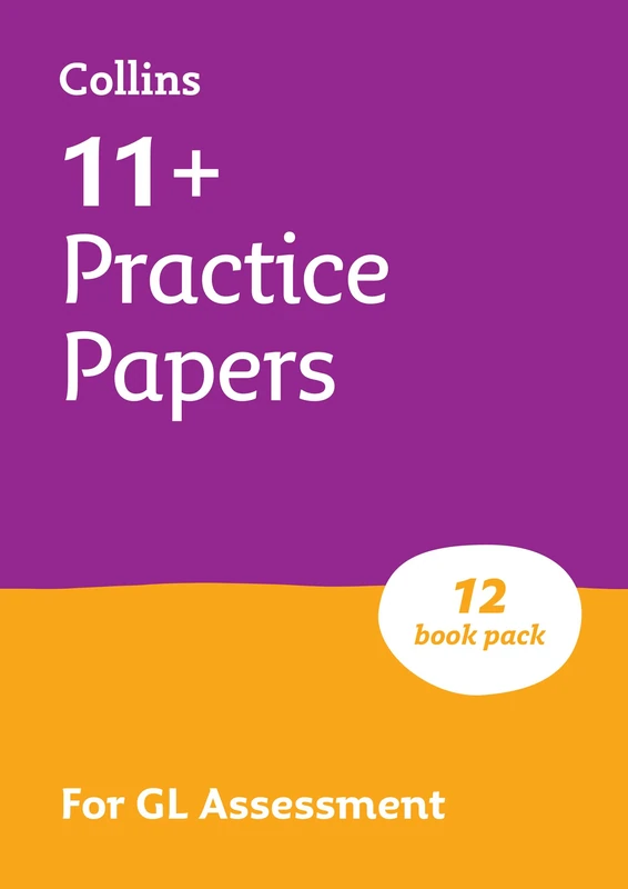 Collins 11+ GL English, Maths, Verbal & Non-Verbal Practice Papers