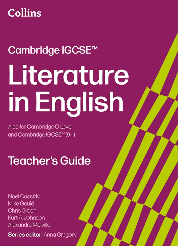 Cambridge IGCSE™ Literature in English Teacher’s Guide (Collins Cambridge IGCSE™)