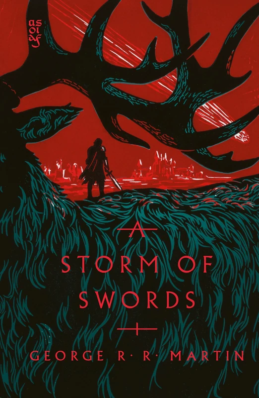 A Storm of Swords: The bestselling epic fantasy classic behind GAME OF THRONES, reimagined in a stunning new clothbound collector's edition: Book 3 (A Song of Ice and Fire)