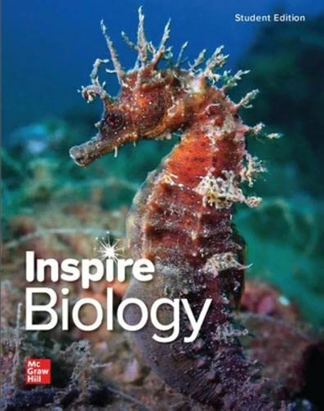 Inspire Science: Biology, G9-12 Student Edition (BIOLOGY DYNAMICS OF LIFE)