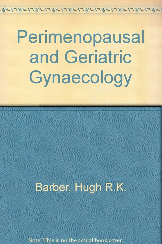 Perimenopausal and Geriatric Gynaecology