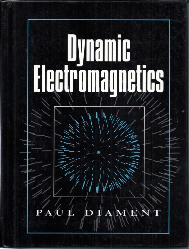 Dynamic Electromagnetics