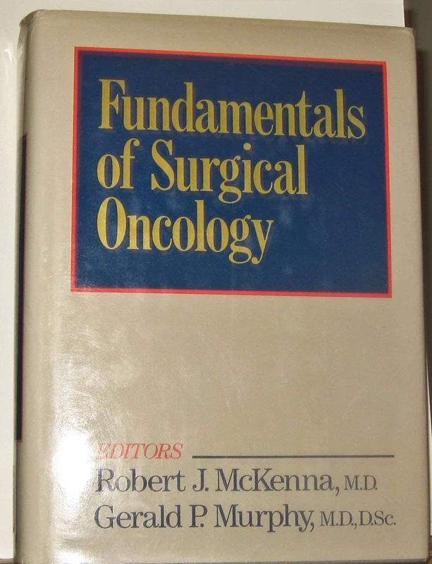 Fundamentals of Surgical Oncology