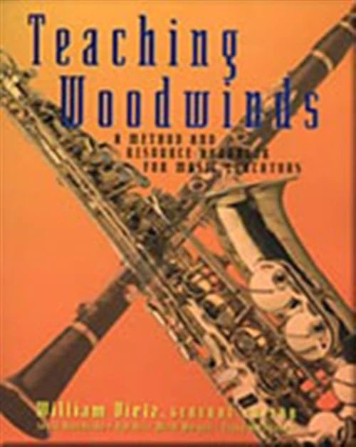 Teaching Woodwinds: A Method and Resource Handbook for Music Educators