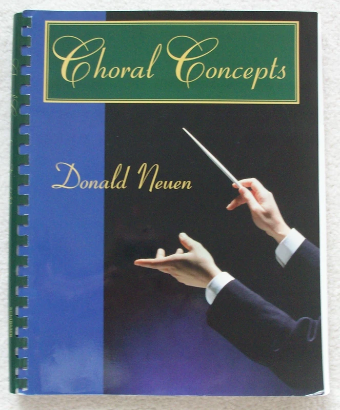 Choral Concepts: A Text for Conductors