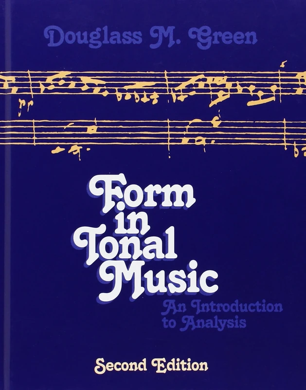 Form in Tonal Music: An Introduction to Analysis