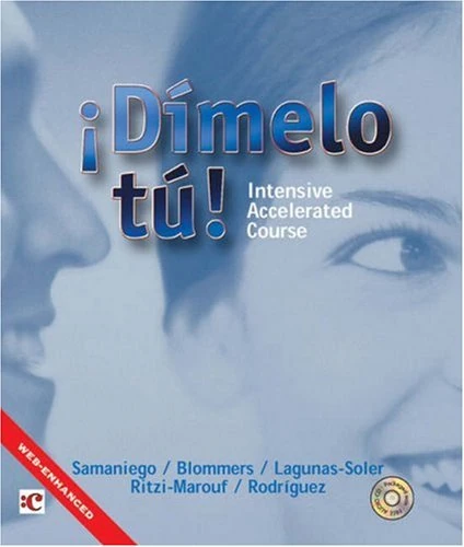 !Dimelo Tu!: Intensive Accelerated Course
