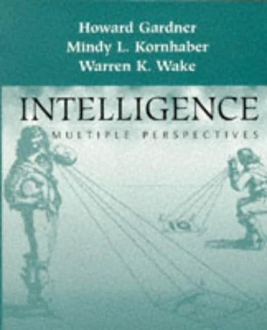 Intelligence: Multiple Perspectives