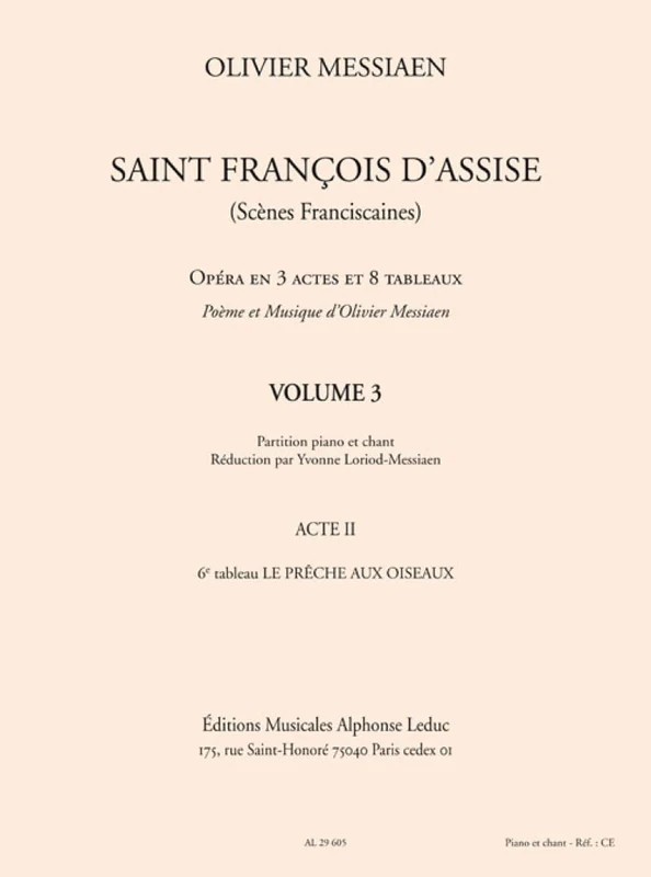 Messiaen: Saint François d'Assise, Vol. 3 (Acte II, 6e Tableau) Reduction Chant et Piano Livre Sur l