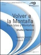 Volver a La Montana: from Islas y Montanas. Wind band. Partition et parties.